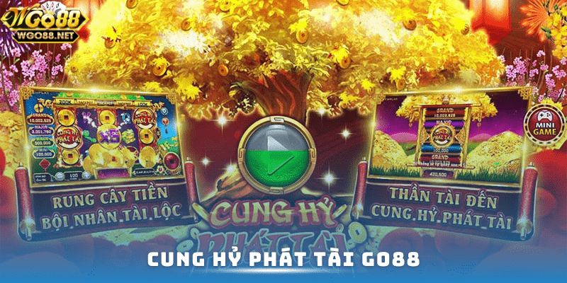 Cung hỷ phát tài go88