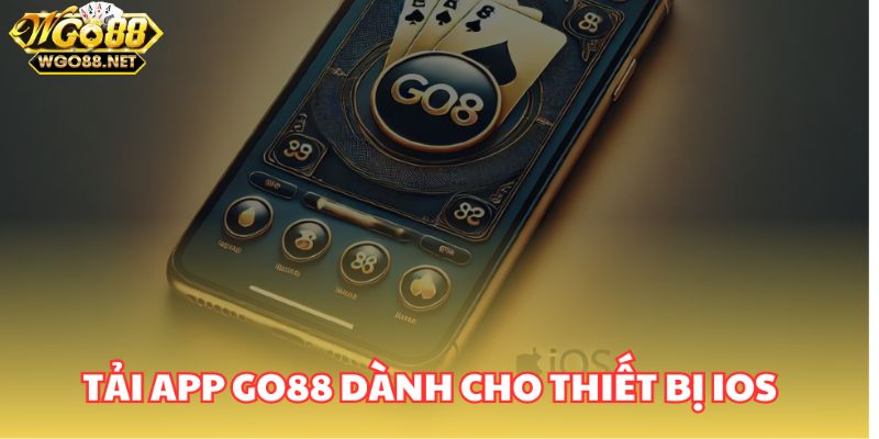 Hướng dẫn tải app Go88 trên mọi hệ điều hành